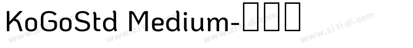 KoGoStd Medium字体转换
